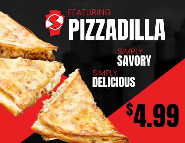 Any Pizzadilla just $4.99